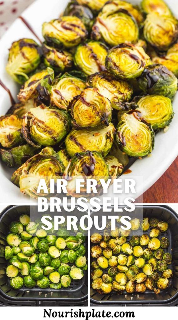 Collage of 3 images showing air fried brussels sprouts, on a plate and in the air fryer basket. And overlay text that says "Air Fryer Brussels Sprouts"