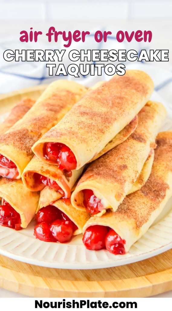 Stacked Cherry Cheesecake Taquitos on a plate. And overlay text that says "air fryer or oven cherry cheesecake taquitos"