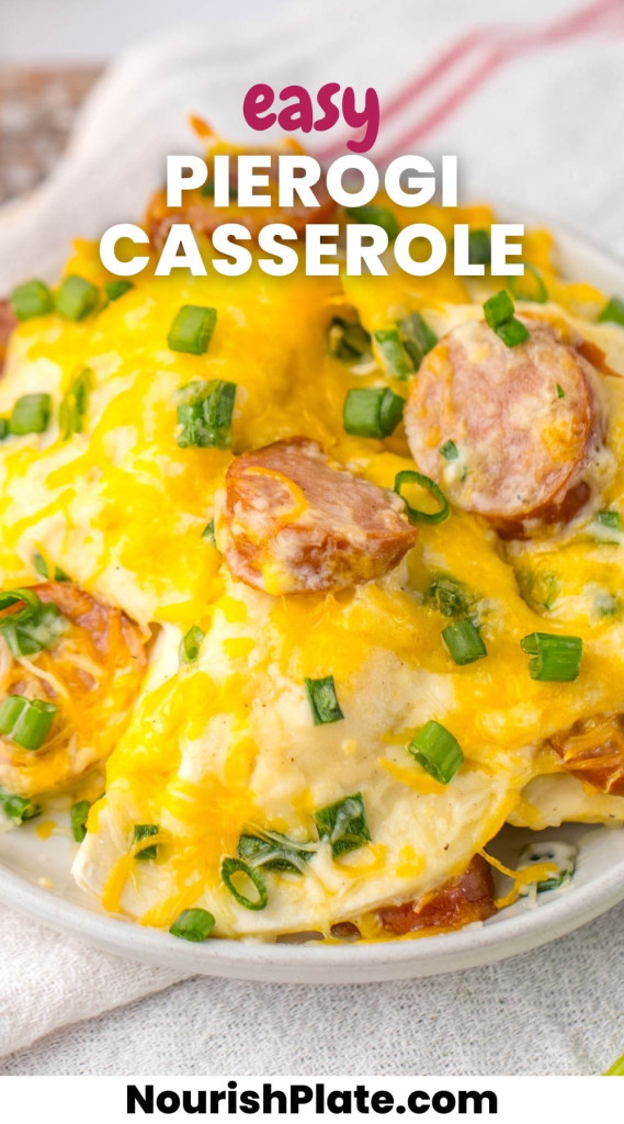 Plated pierogi casserole with cheese and kielbasa. With overlay text that says "easy pierogi casserole"